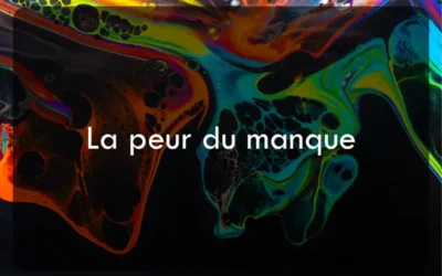 La peur du manque